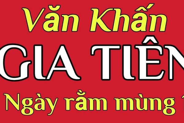 Văn khấn mùng 1 hàng tháng cúng gia tiên, thần tài, thổ công... chuẩn nhất