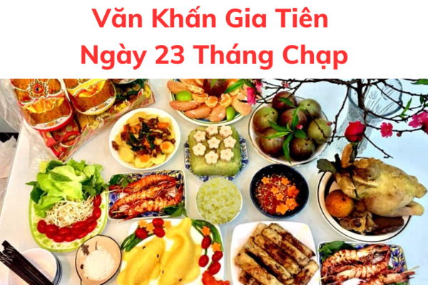 Văn khấn gia tiên ngày 23 tháng chạp - Chi tiết và chuẩn nhất