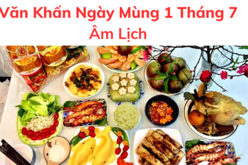 Văn khấn mùng 1 tháng 7 âm lịch năm 2024- Chuẩn nhất