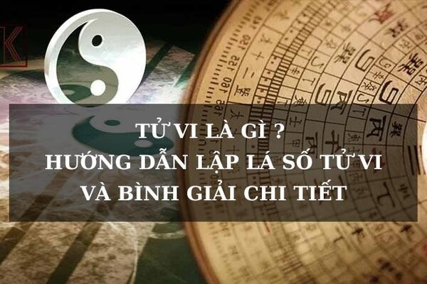 Giải thích về Tử vi, Nguồn gốc Tử Vi, Lá số Tử vi là gì? - Bản Chuẩn