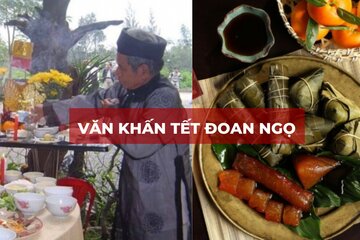 Văn khấn Tết Đoan Ngọ 2024 - Chi tiết và chuẩn nhất