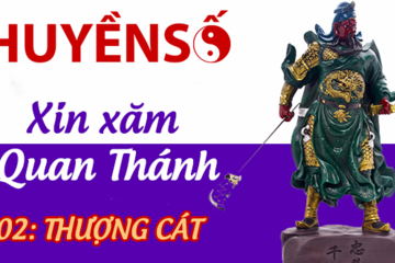 Luận giải quẻ xăm số 02 : THƯỢNG CÁT - Quan Đế Thánh Quân