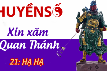 Luận giải quẻ xăm số 21 : HẠ HẠ - Quan Đế Thánh Quân