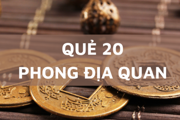 Tìm hiểu quẻ "Phong Địa Quan" trong Kinh dịch. Luận giải chi tiết, Lợi ích và ứng dụng.